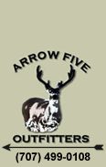 Arrow Five Outfitters is located in northern California and specializes in fully guided blacktail hunts for archery and rife blacktail  hunters a like 